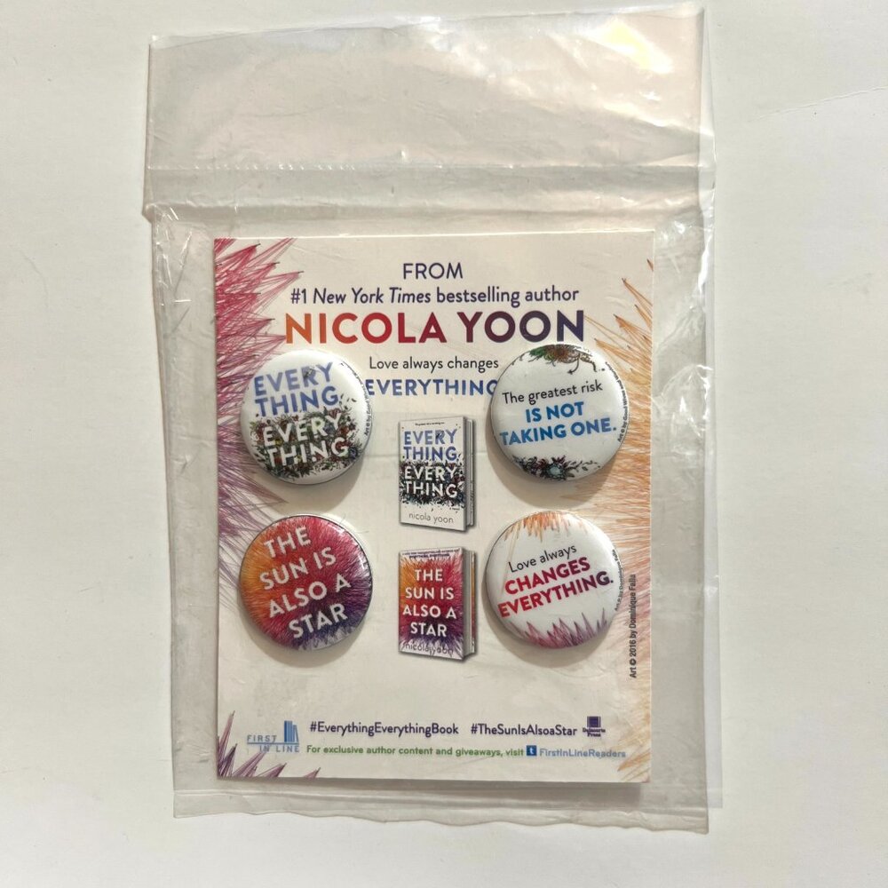 Set of 4 Buttons Everything, Everything and The Sun Is Also a Star Nicola Yoon